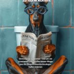 Hund mit Brille sitzt auf der Toilette und liest Zeitung – humorvolle Darstellung für Verdauungsprobleme bei Tieren.“